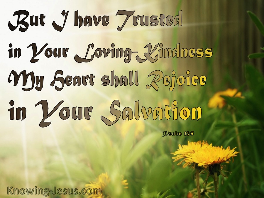 Psalm 13:5 Trust And Rejoice In God's Kindness And Salvation (yellow)